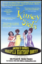 Poster for a Kinsey Sicks show at the Herbst Theatre in San Francisco, CA. Members pictured include: Ben Schatz (Rachel), Kevin Kirkwood (Trixie), Chris Dilley (Trampolina), and Irwin Keller (Winnie). 