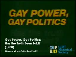 Gay Power, Gay Politics: Has the Truth Been Told?