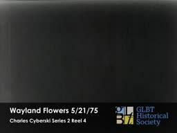 Wayland Flowers 5/21/75