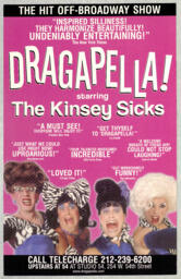 Poster for the Kinsey Sicks off-Broadway show, Dragapella! which took place at Studio 54. 
